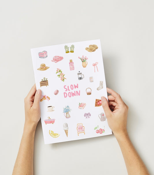 Slow Down Print