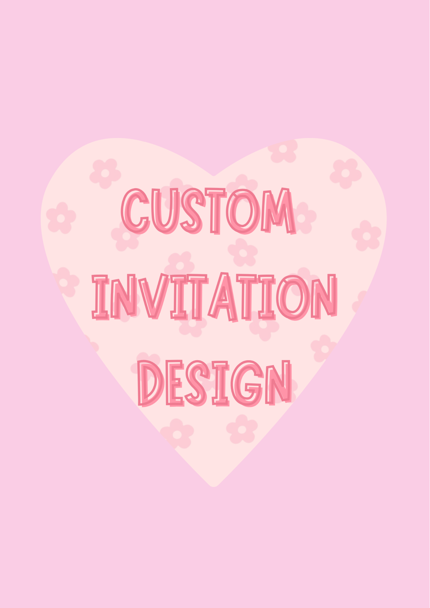 Custom Invitation Design