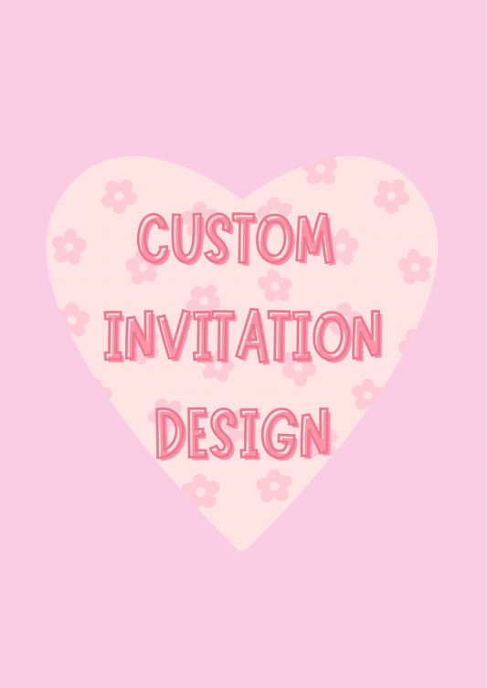 Custom Invitation Design